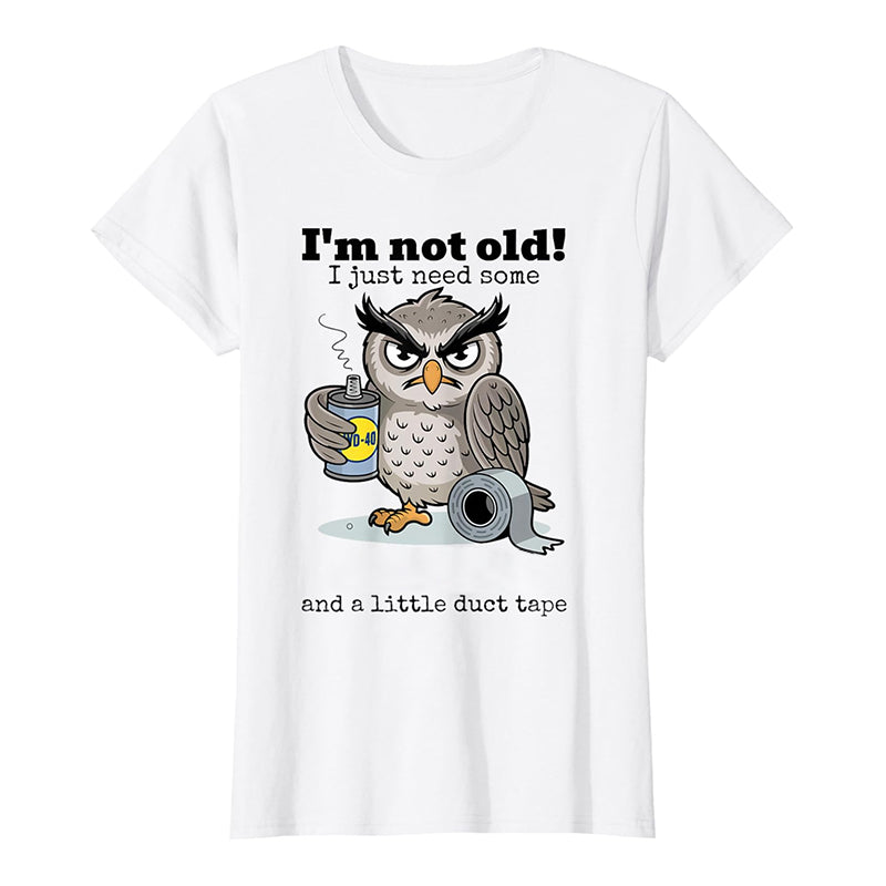🥳2026 HOT SALE🥳💞50K+ SOLD!🦉 Owl "I'm Not Old" Graphic T-Shirt